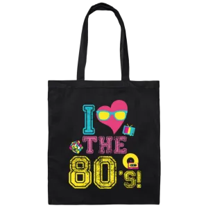 80 Vibe Gift, I Love The 80s, Best 80 Gift, 80s Vintage Gift Love, Best 80s Canvas Tote Bag