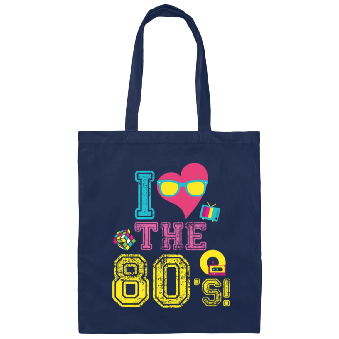 80 Vibe Gift, I Love The 80s, Best 80 Gift, 80s Vintage Gift Love, Best 80s Canvas Tote Bag