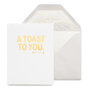 A Toast To You