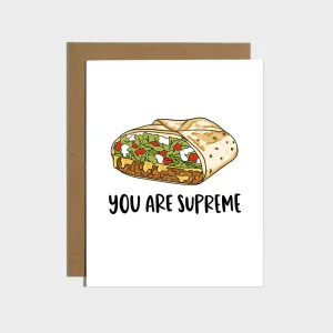 Brittany Paige -  Crunchwrap Supreme You are Supreme Card