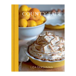 County Fair: Nostalgic Blue Ribbon Recipes from America’s Small Towns