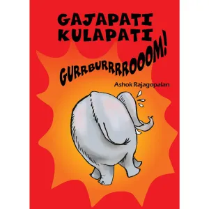 GAJAPATI KULAPATI GURRBURRRROOOM!