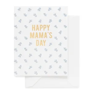 Happy Mama's Day