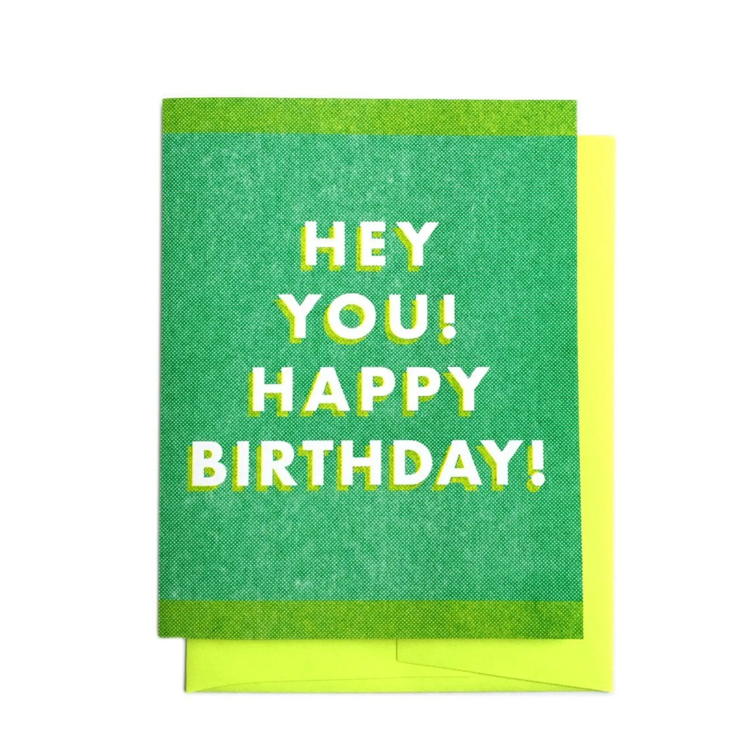 Hey You! Happy Birthday Card