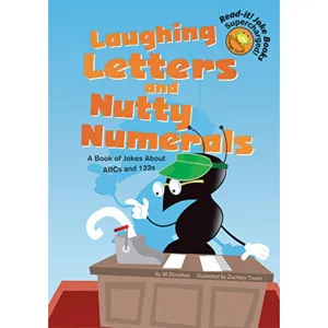 LAUGHING LETTERS AND NUTTY NUMERALS