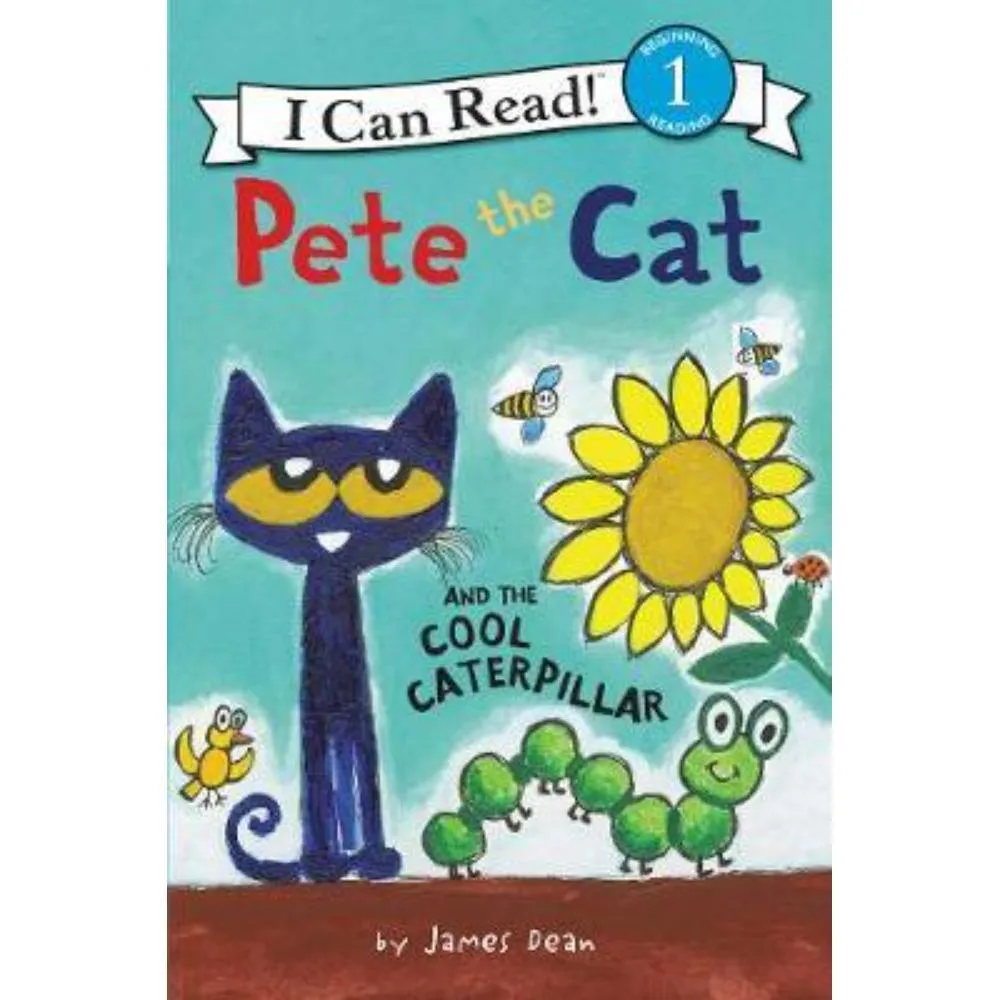 PETE THE CAT AND THE COOL CATERPILLAR