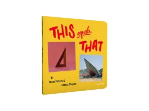 This Equals That