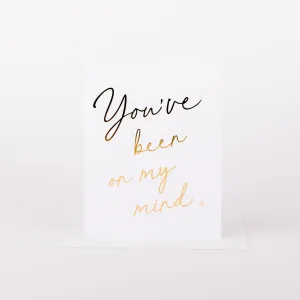 You've Been On My Mind Card